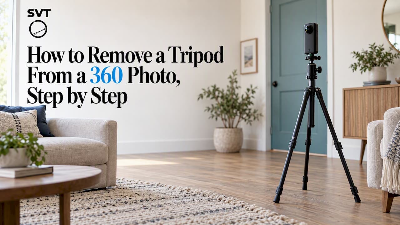 How to Remove a Tripod From a 360 Photo, Step by Step