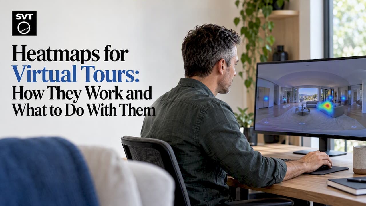 Heatmaps for Virtual Tours: How They Work and What to Do With Them